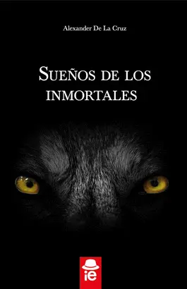 SUEÑOS DE LOS INMORTALES