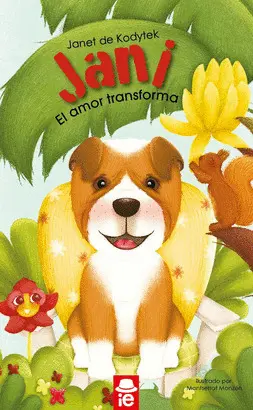 JANI, EL AMOR TRANSFORMA