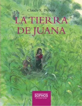 LA TIERRA DE JUANA