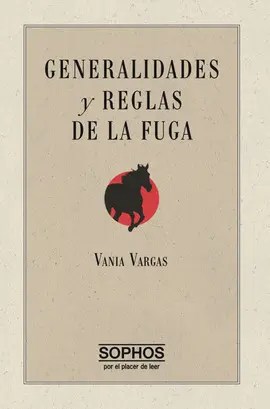 GENERALIDADES Y REGLAS DE LA FUGA