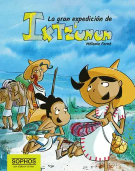 La Gran Expedicion de Ixtzunun