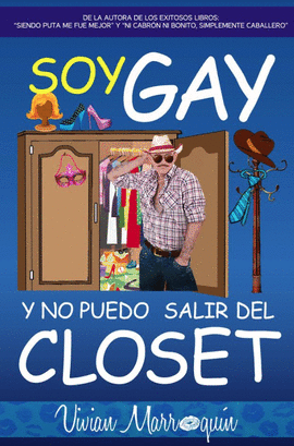 SOY GAY Y NO PUEDO SALIR DEL CLOSET
