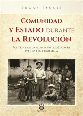 COMUNIDAD Y ESTADO DURANTE LA REVOLUCIÓN