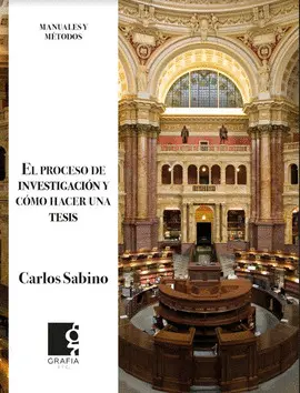 EL PROCESO DE INVESTIGACIÓN Y CÓMO HACER UNA TESIS