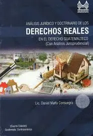 ANALISIS JURIDICO Y DOCTRINARIO DE LOS DERECHOS REALES