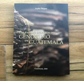 LOS PAPELES SECRETOS DEL GENOCIDIO EN GUATEMALA