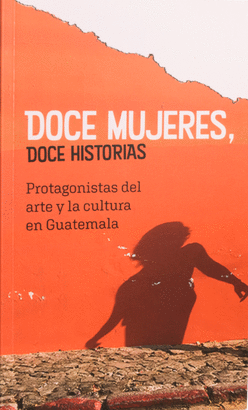 DOCE MUJERES, DOCE HISTORIAS