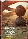 PIEDRA Y SIGLO