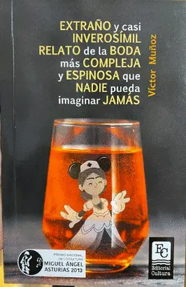 EXTRAÑO Y CASI INVEROSÍMIL RELATO DE LA BODA MÁS COMPLEJA Y ESPINOSA QUE NADIE PUEDA IMAGINAR JAMÁS