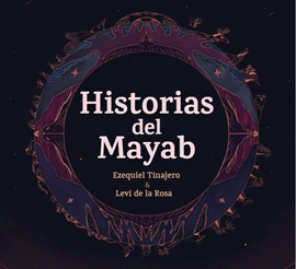 HISTORIAS DEL MAYAB