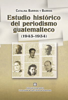 ESTUDIO HISTRICO DEL PERIODISMO GUATEMALTECO IV