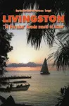 LIVINGSTON, EL PARAISO DONDE NACIO EL AMOR