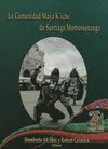 LA COMUNIDAD MAYA KICHE DE SANTIAGO MOMOSTENANGO