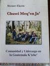 COMUNIDAD Y LIDERAZGO EN LA GUATEMALA KICHE