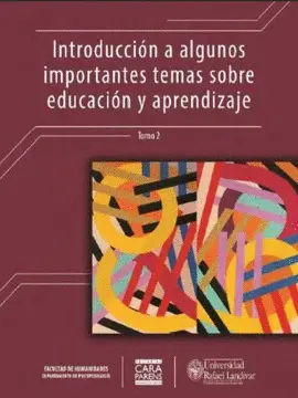 INTRODUCCIÓN A ALGUNOS IMPORTANTES TEMAS SOBRE EDUCACIÓN Y APRENDIZAJE
