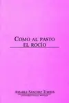 Como Al Pasto el Rocio