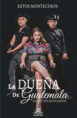 LA DUEÑA DE GUATEMALA