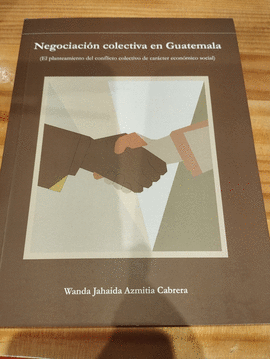 NEGOCIACIN COLECTIVA EN GUATEMALA