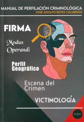 MANUAL DE PERFILACION CRIMINOLÓGICA