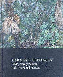 CARMEN L. PETTERSEN VIDA, OBRA Y PASIÓN