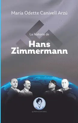 La Historia de Hans Zimmermann (2Nda. Edición)
