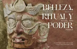 BELLEZA, RITUAL Y PODER