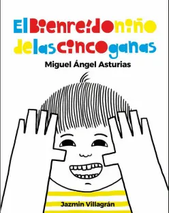 EL BIENREÍDO NIÑO DE LAS CINCO GANAS