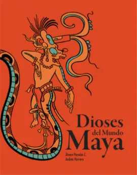 DIOSES DEL MUNDO MAYA
