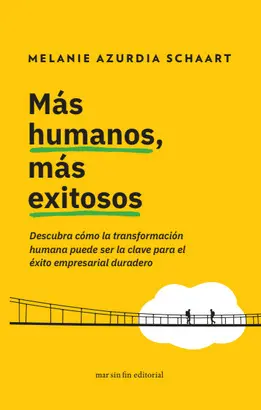 MÁS HUMANOS, MÁS EXITOSOS