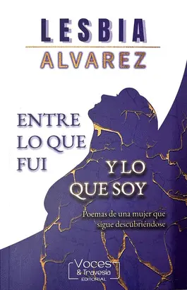Entre lo que Fui y lo que Soy