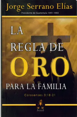 La Regla de Oro para la Familia