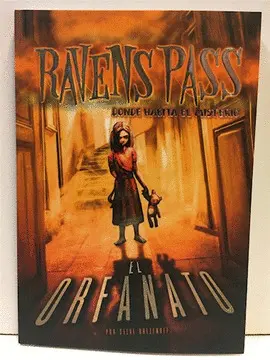 RAVENS PASS : EL ORFANATO