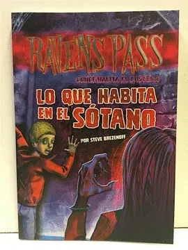 RAVENS PASS: LO QUE HABITA EN EL SOTANO