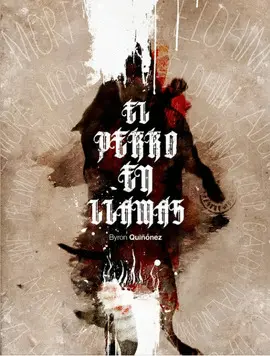 EL PERRO EN LLAMAS