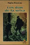 LOS DIAS DE LA SELVA