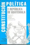 CONSTITUCIÓN POLÍTICA DE LA REPÚBLICA DE GUATEMALA