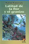 LATITUD DE LA FLOR Y EL GRANIZO