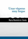 UNAS VISPERAS MUY LARGAS