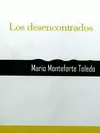 LOS DESENCONTRADOS