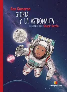 GLORIA Y LA ASTRONAUTA