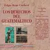 LOS DERECHOS DEL GUATEMALTECO