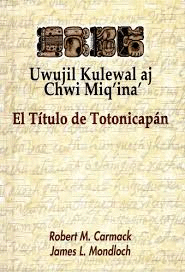 EL TITULO DE TOTONICAPAN