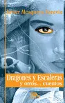 DRAGONES Y ESCALERAS Y OTROS CUENTOS