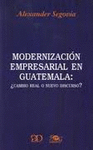 MODERNIZACION EMPRESARIAL EN GUATEMALA