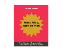 GANA MÁS, SIENDO MÁS