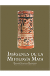 IMÁGENES DE LA MITOLOGÍA MAYA