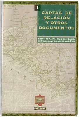 CARTAS DE RELACIÓN Y OTROS DOCUMENTOS