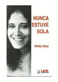 NUNCA ESTUVE SOLA