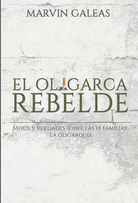 EL OLIGARCA REBELDE