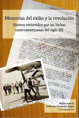 MEMORIAS DEL EXILIO Y LA REVOLUCIÓN